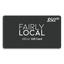 FAIRLY LOCAL Gift Card